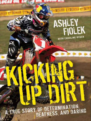 cover image of Kicking Up Dirt